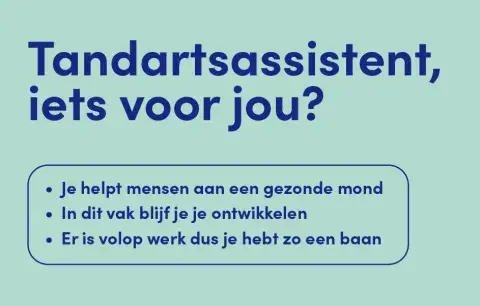 Tandartsassistent, iets voor jou?
