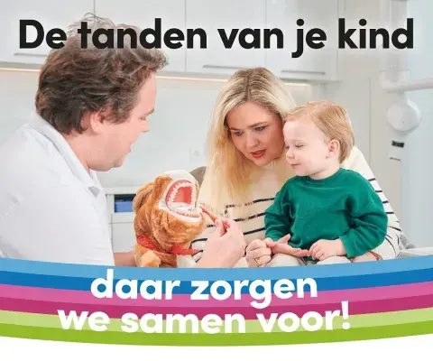 De tanden van je kind, daar zorgen we samen voor!