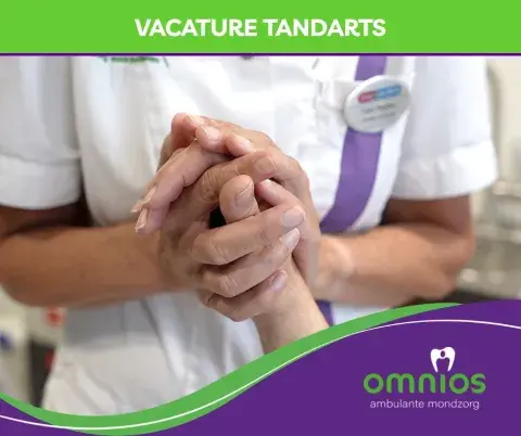 Vacature Tandarts bijzondere doelgroep