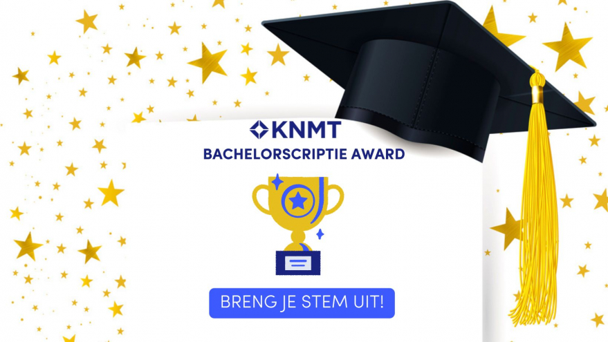 Breng je stem uit voor de KNMT Bachelorscriptie Award