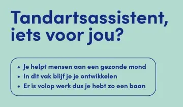 Tandartsassistent, iets voor jou?