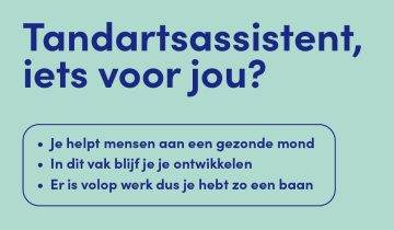 Tandartsassistent, iets voor jou?